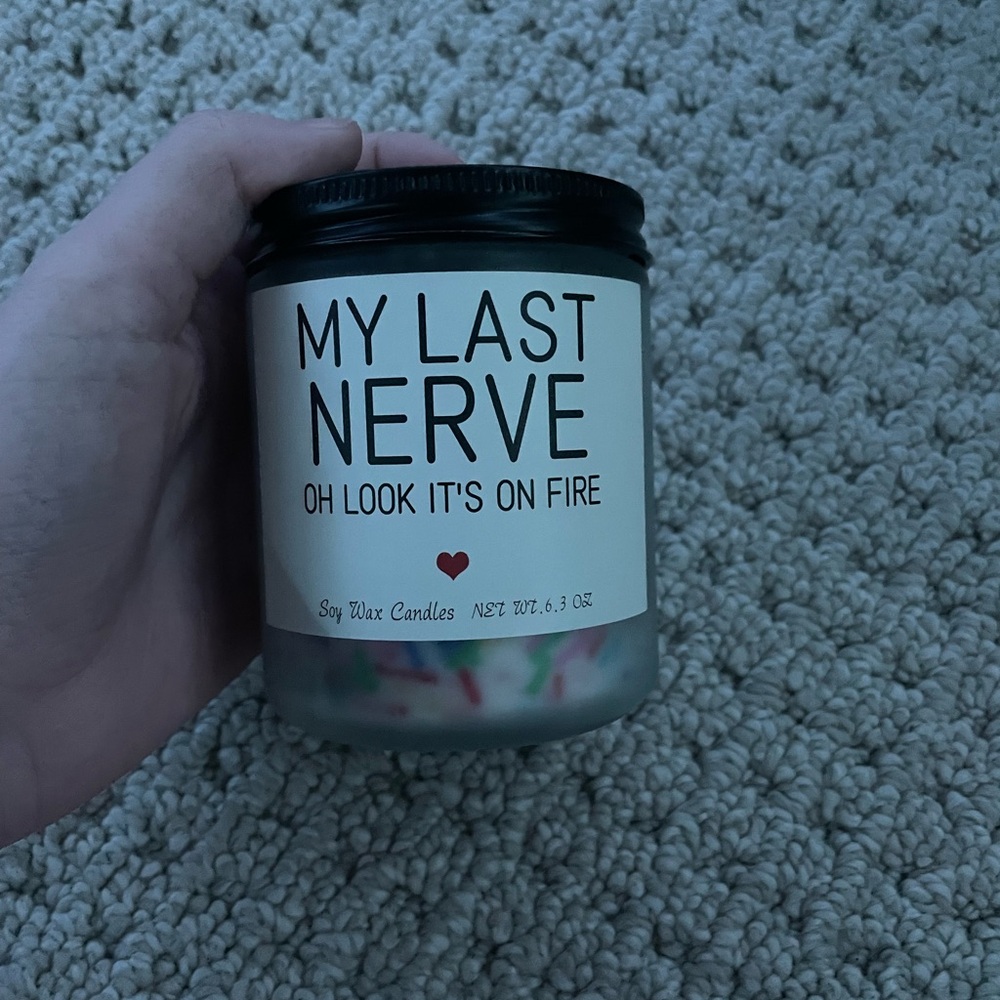 My Last Nerve Soy Wax Candle